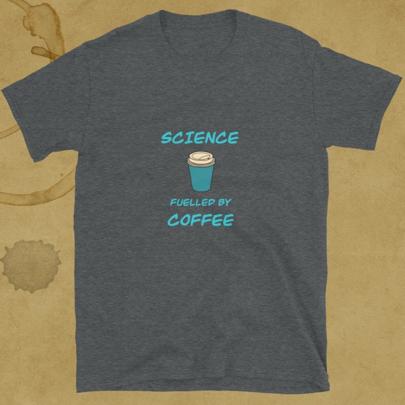 Science fuelled by Coffee T-shirt Dark Heather