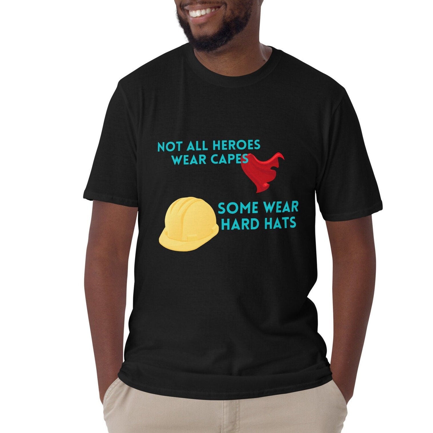 Not All Heroes Wear Capes Engineer T-shirt