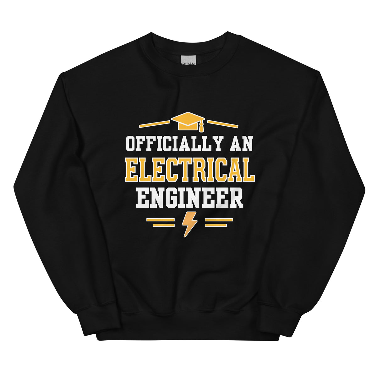 Electrical Engineer Graduation Sweatshirt | Officially an Electrical Engineer Gift Black