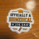 Officially a Biomedical Engineer Graduation Sticker | Biomedical Engineering Graduate Gift