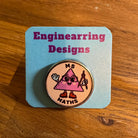 Ms Maths Pin. Women and Girls in Science, Tech, Engineering, Maths. STEM Inspiration Badges.