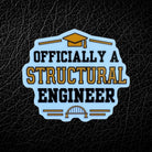 Officially a Structural Engineer Graduation Sticker | Structural Engineering Graduate Gift