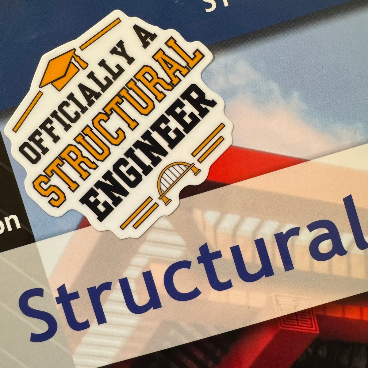 Officially a Structural Engineer Graduation Sticker | Structural Engineering Graduate Gift
