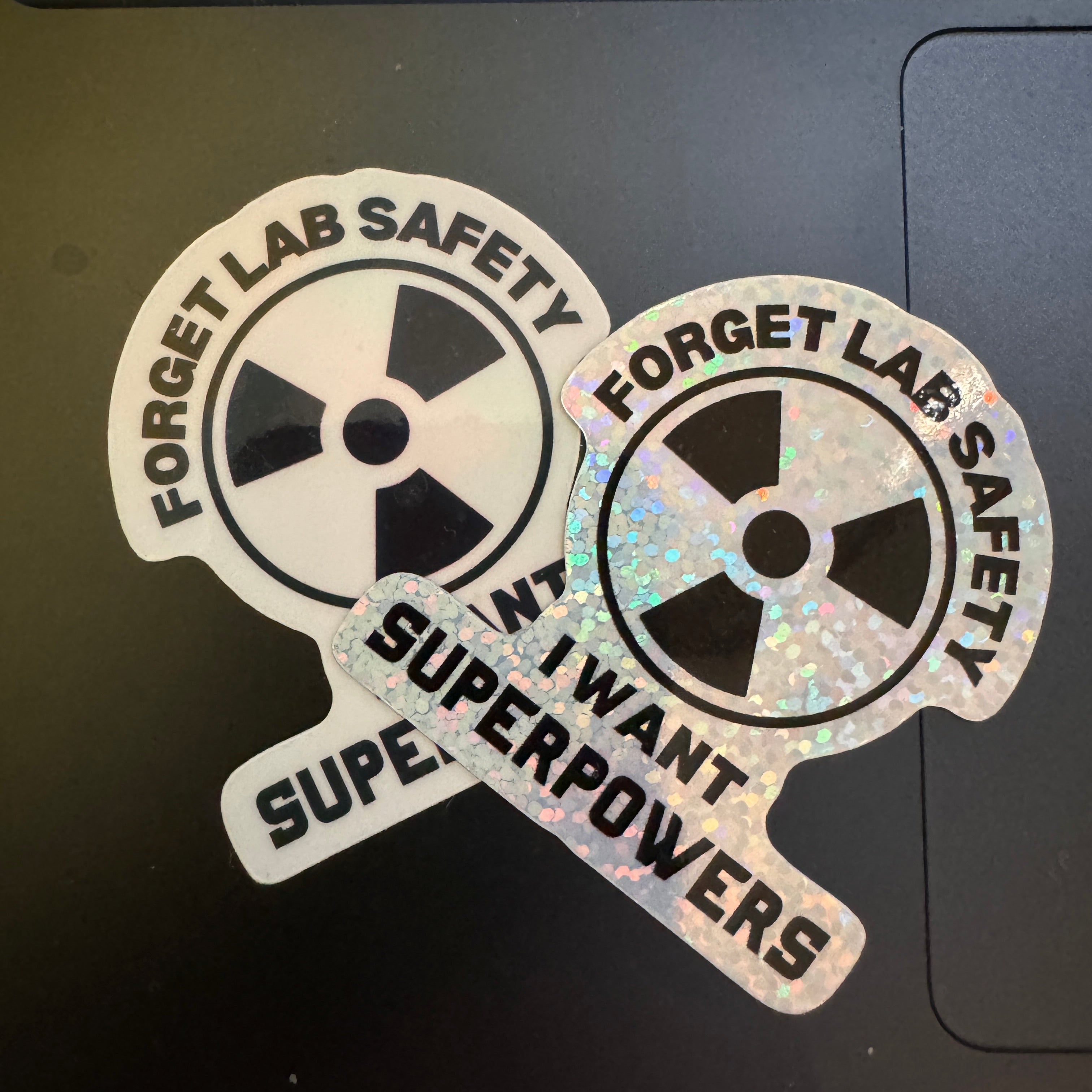 Forget Lab Safety I Want Superpowers Holographic Sparkle Vinyl Sticker. Science decal