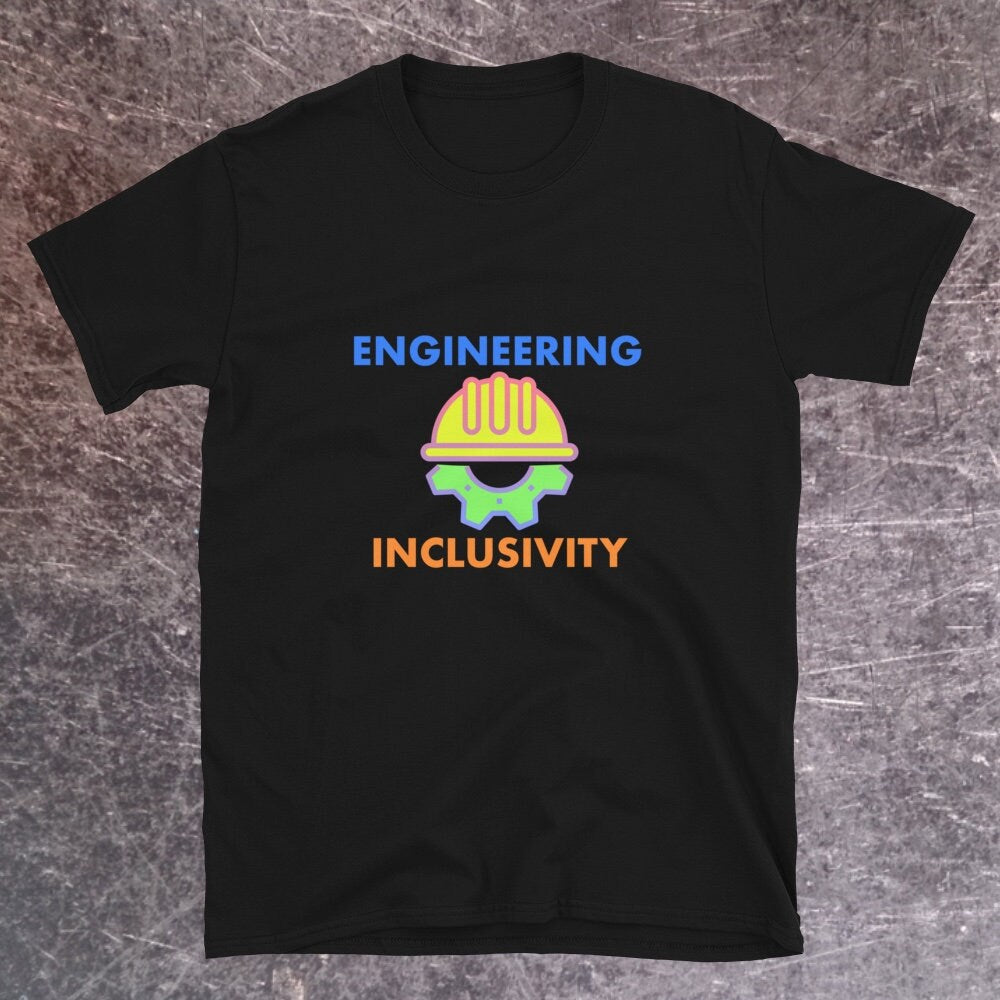 Inclusive Engineer T-shirt. Celebrate Inclusivity in Engineering Black