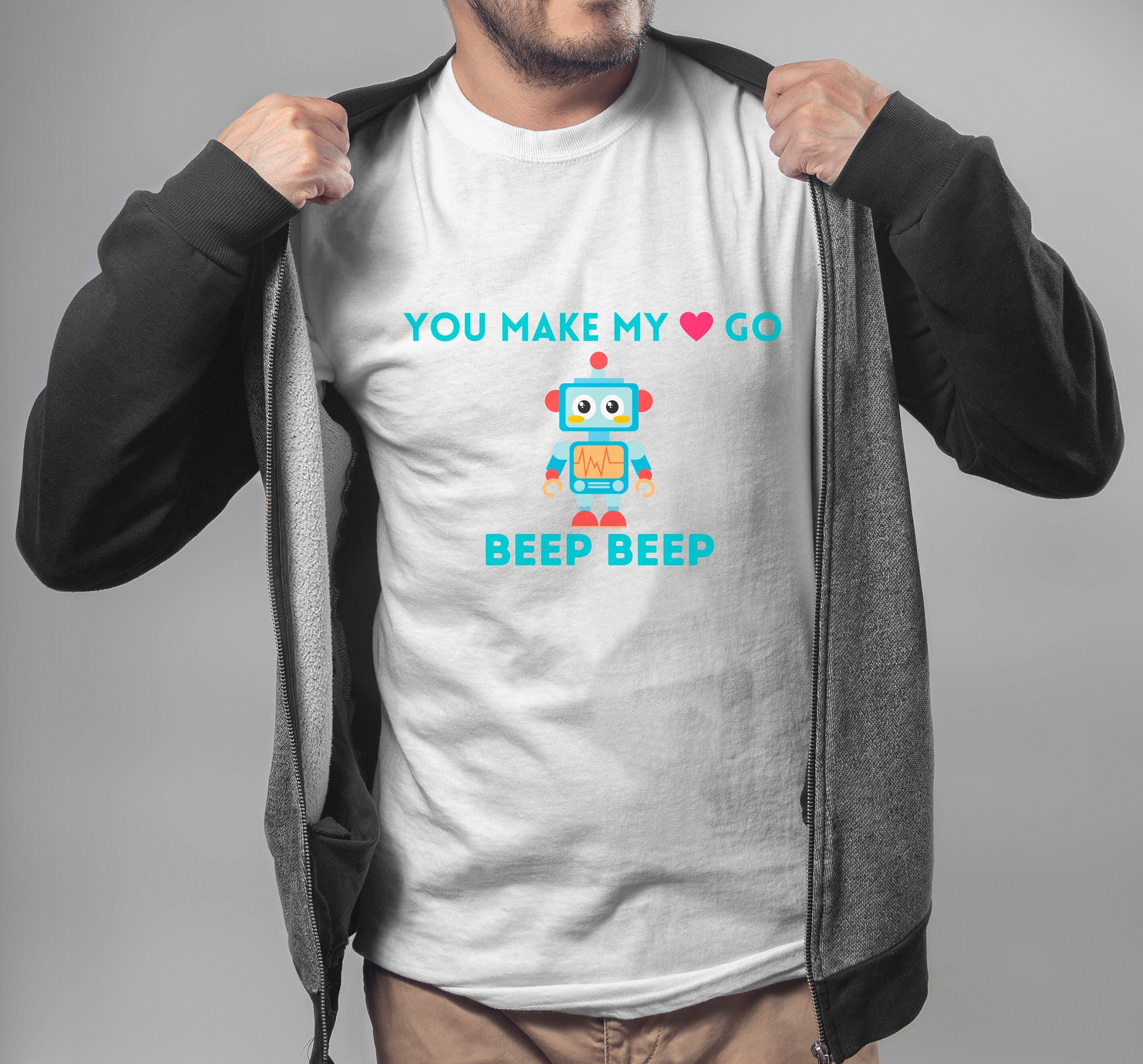 You make my heart go beep beep Robot T-Shirt