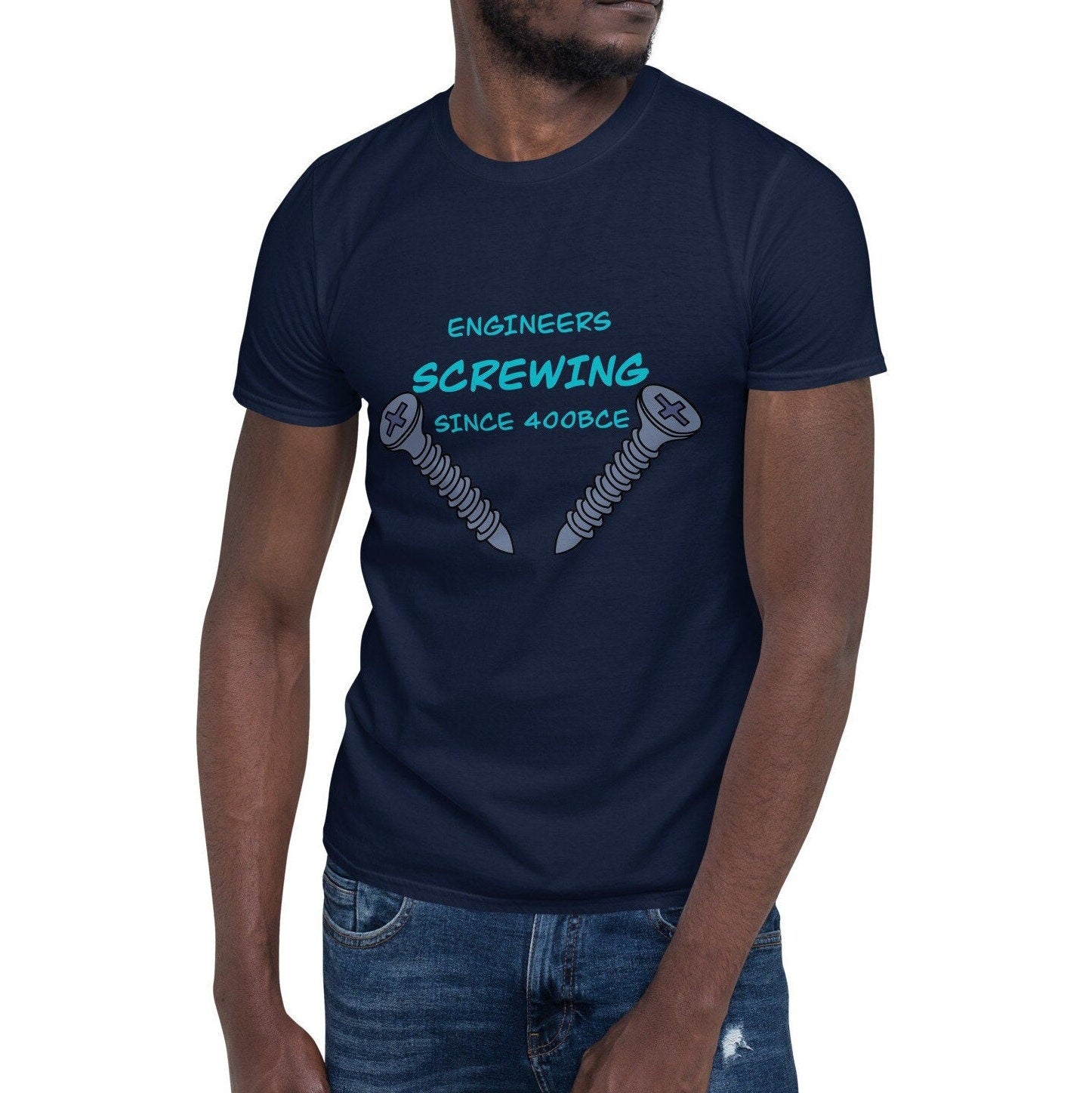 Engineers been Screwing forever! Naughty Engineer T-shirt