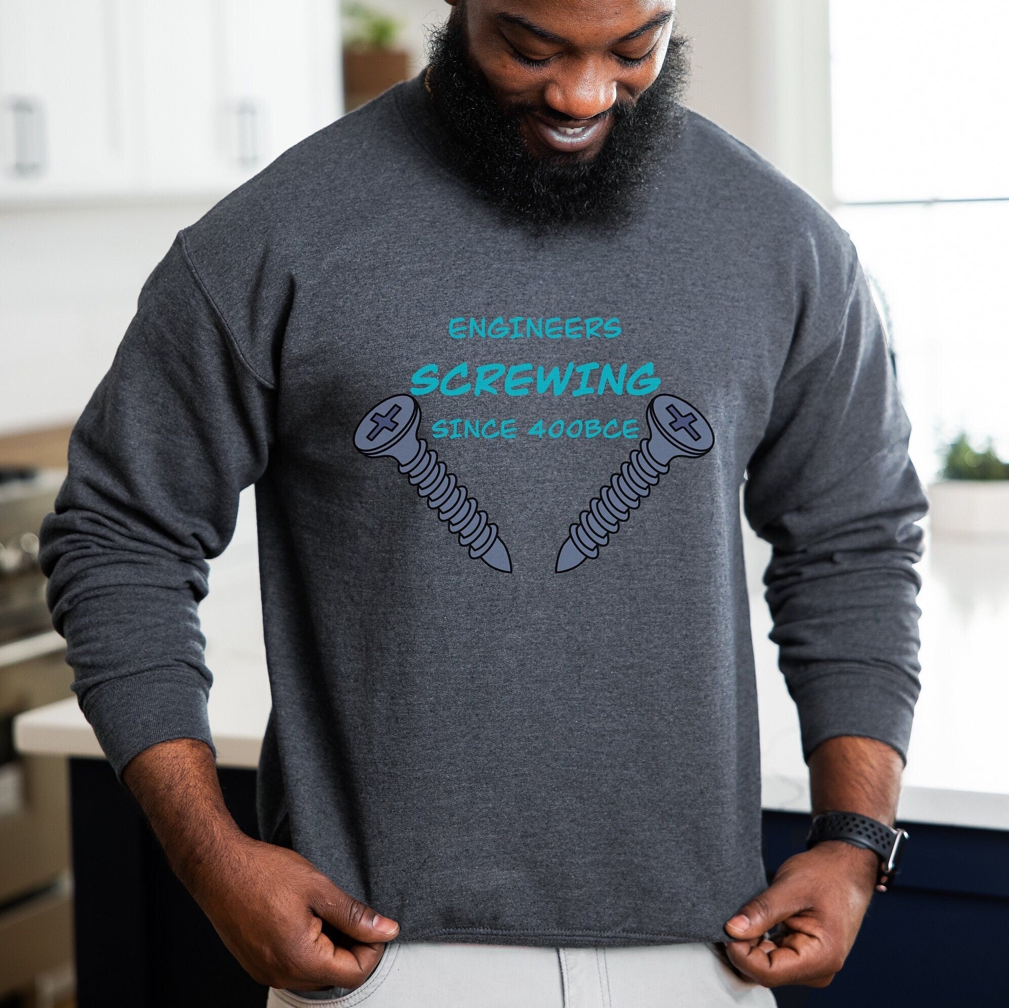 Engineers been Screwing forever! Naughty Engineer Sweatshirt