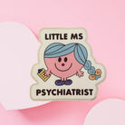 Little Ms Psychiatrist Holographic Vinyl Decal Sticker