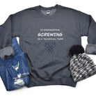 Engineers love Screwing! Naughty Engineer Sweatshirt