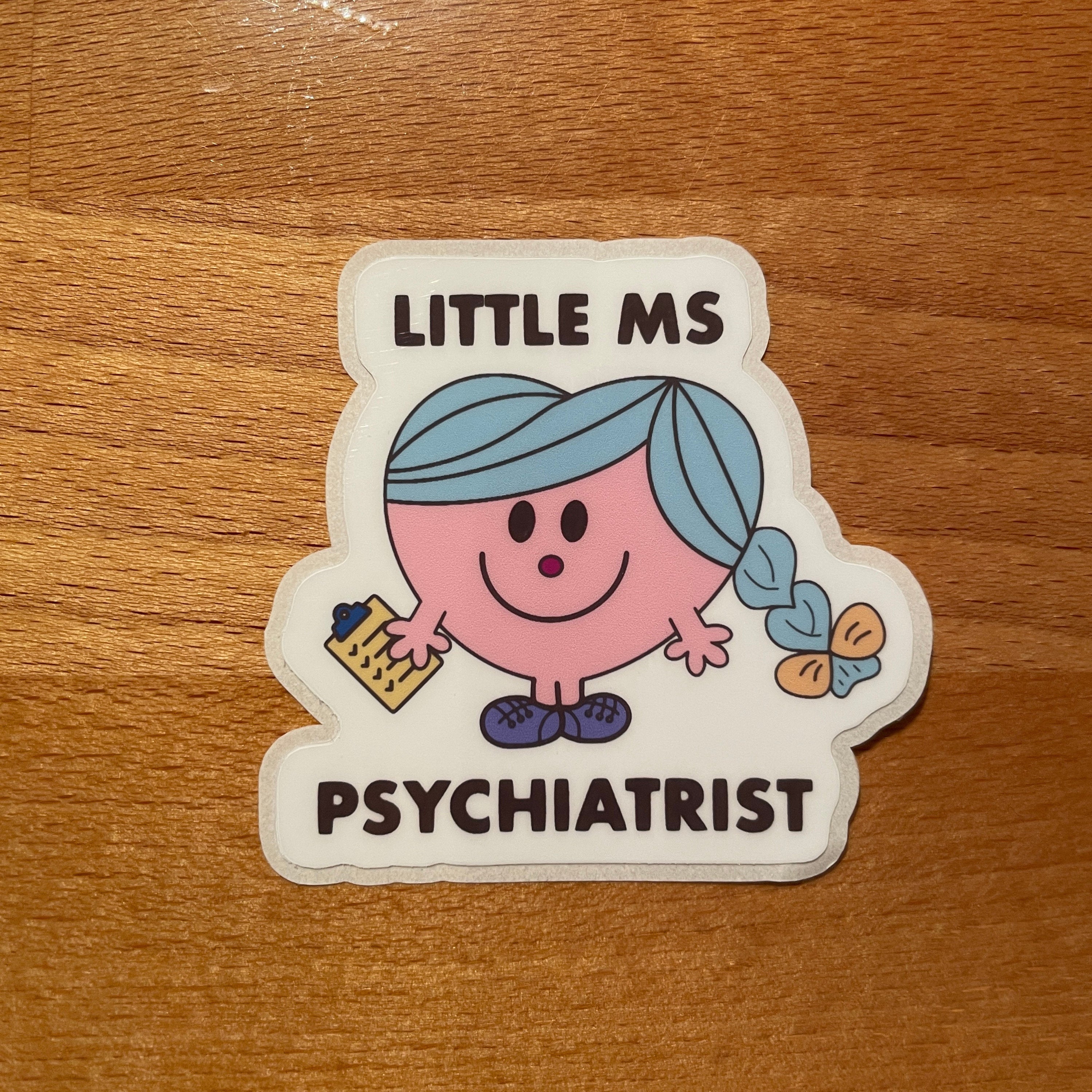 Little Ms Psychiatrist Holographic Vinyl Decal Sticker