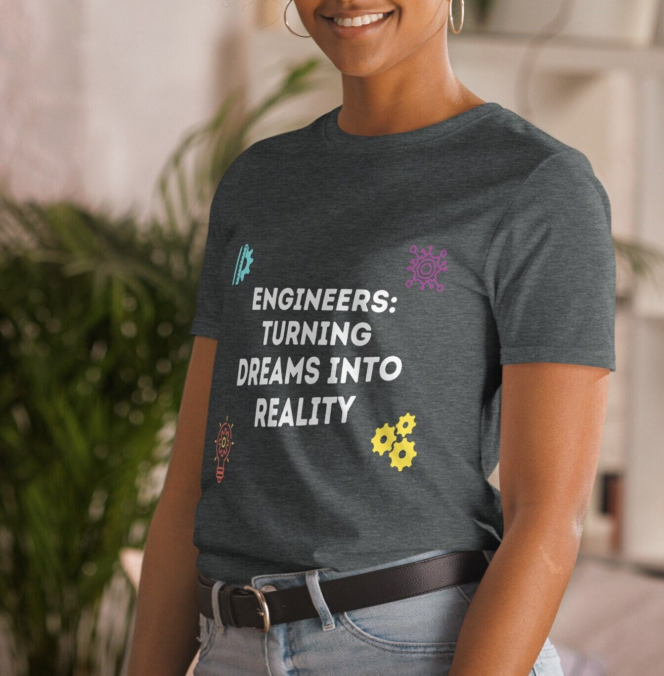 Engineers making dreams a reality T-Shirt