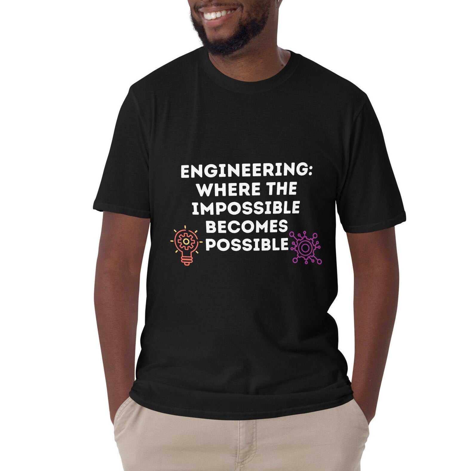 Engineers make the Impossible Possible T-Shirt