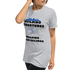 Building Structures Breaking Glass Ceilings Engineer T-shirt