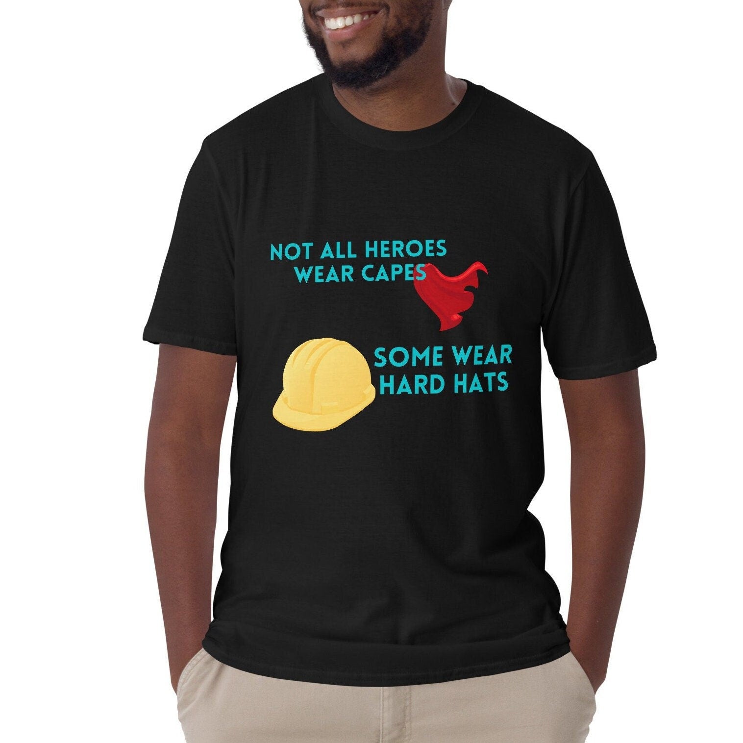 Not All Heroes Wear Capes Engineer T-shirt