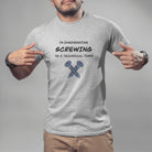 Screwing is a Technical Engineering Term. Naughty Engineer T-shirt