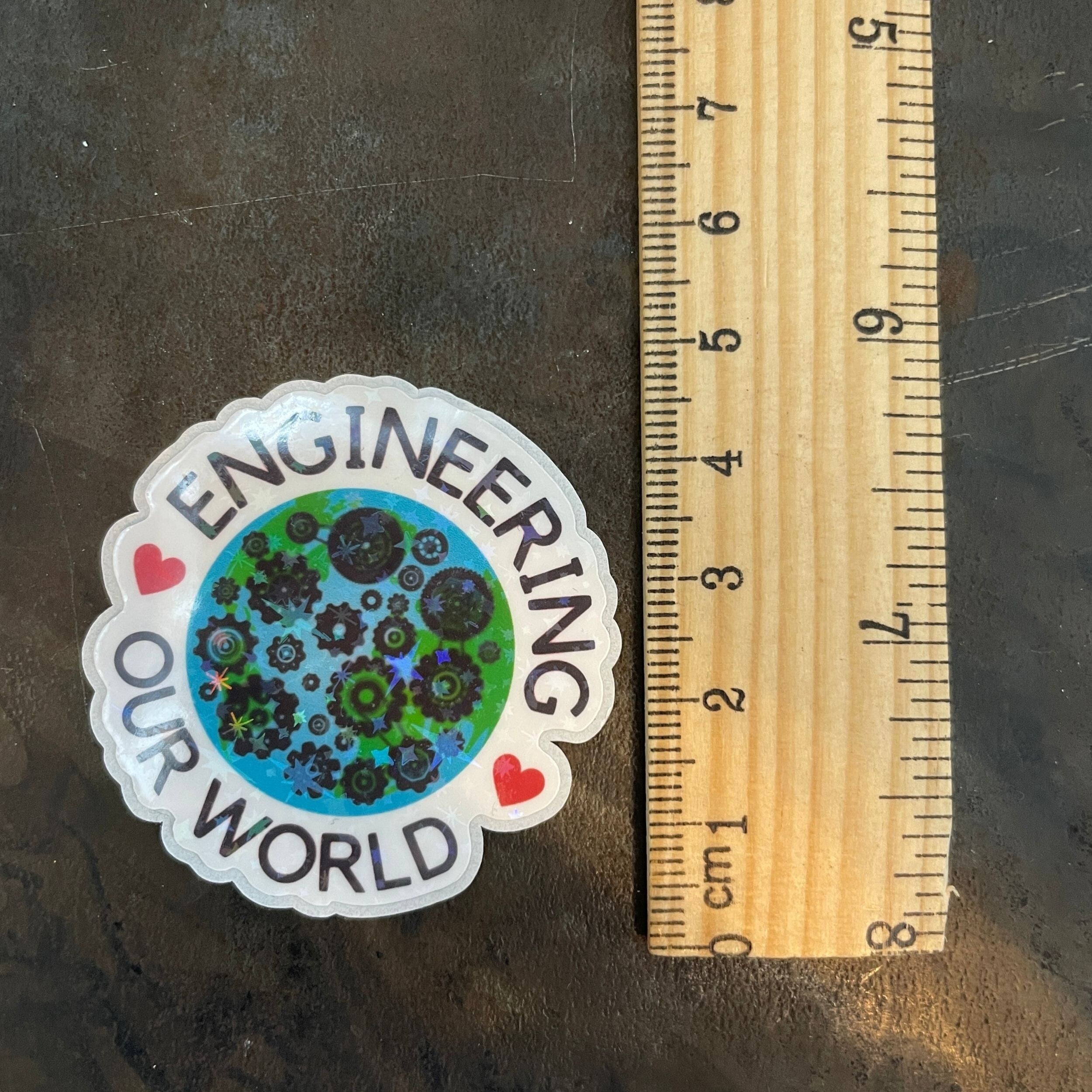 Engineering Our World Holographic Vinyl Decal Sticker