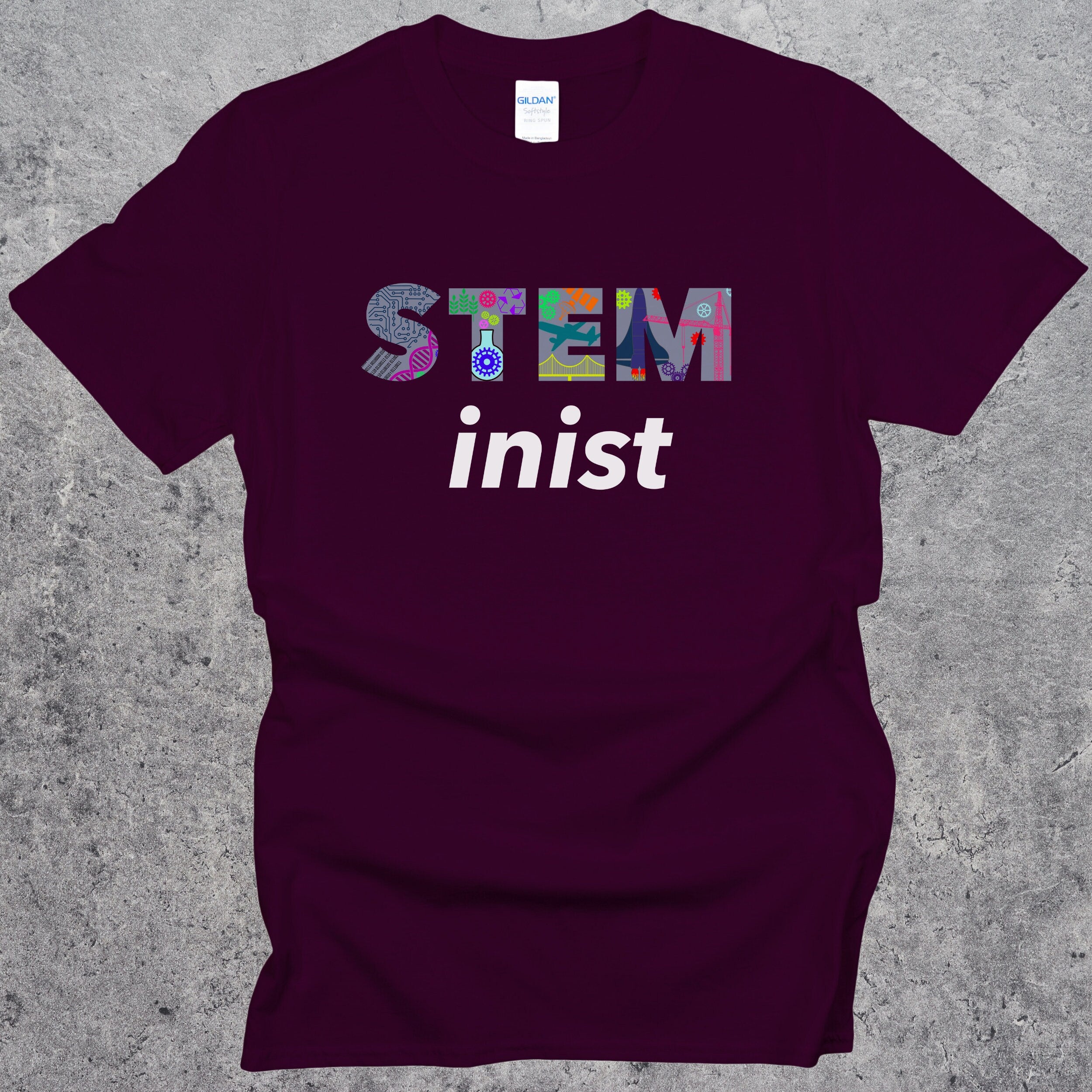 Graphic STEMinist T-shirt. Women in STEM Science, Engineering, Technology and Math Top Maroon