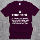 Engineering solving problems you didn’t know you had in ways you don’t understand T-shirt Maroon