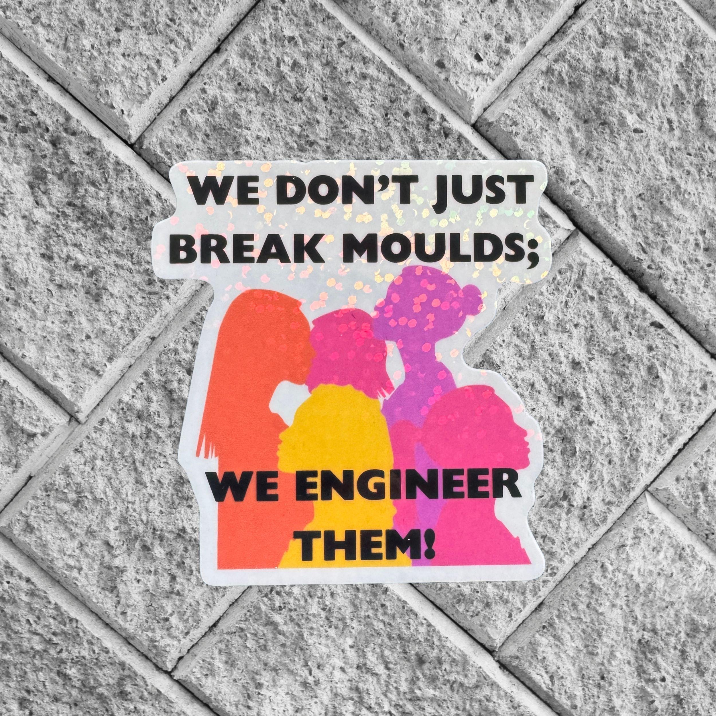 Women in Engineering Vinyl Sticker. Woman Engineer Empowerment Holographic Sparkle decal - Women and Girl Power