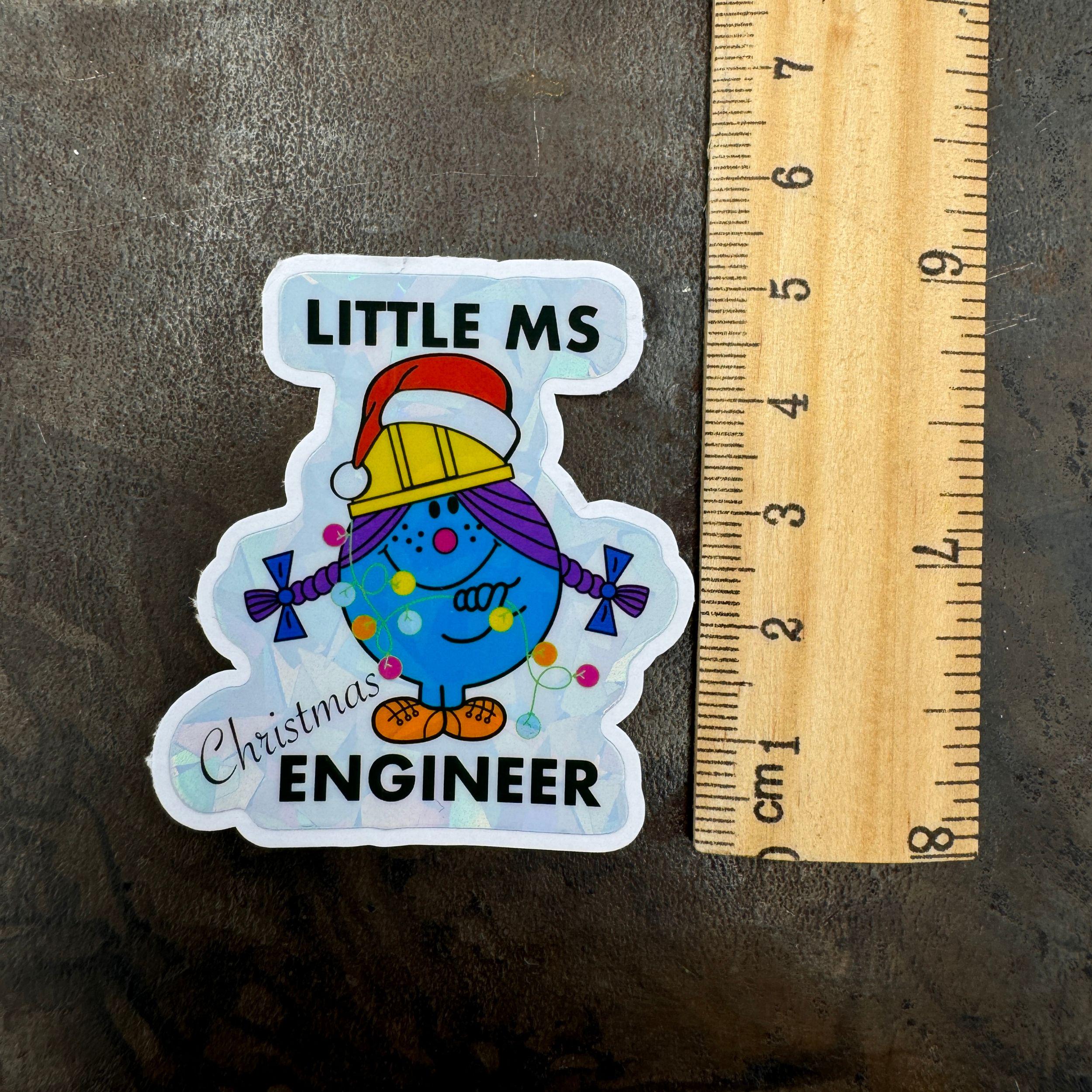 Little Ms Engineer Christmas Vinyl Sticker. STEMinist Holographic decal - Women and Girls in Science and Engineering