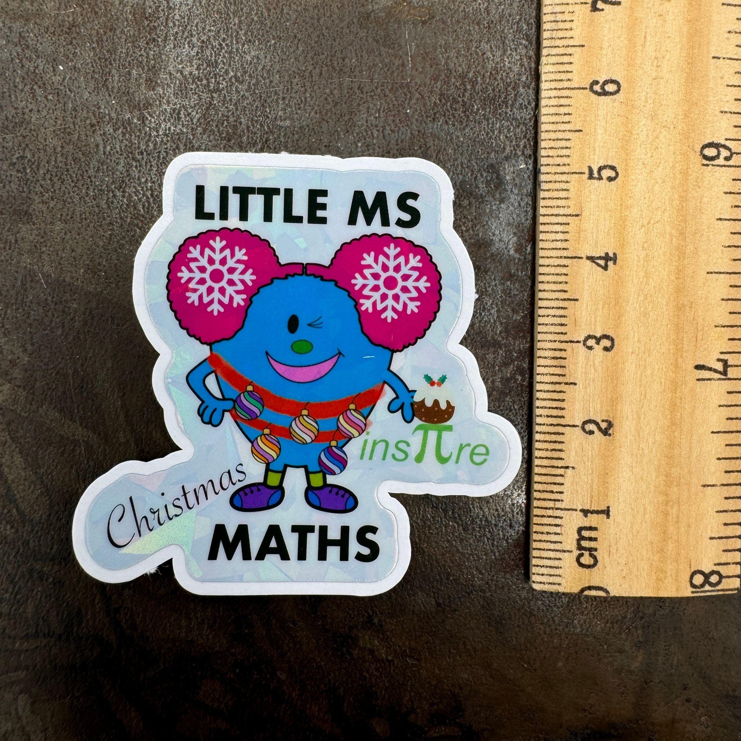 Little Ms Maths Vinyl Christmas Sticker. STEMinist Holographic decal - Women and Girls in Science and Engineering