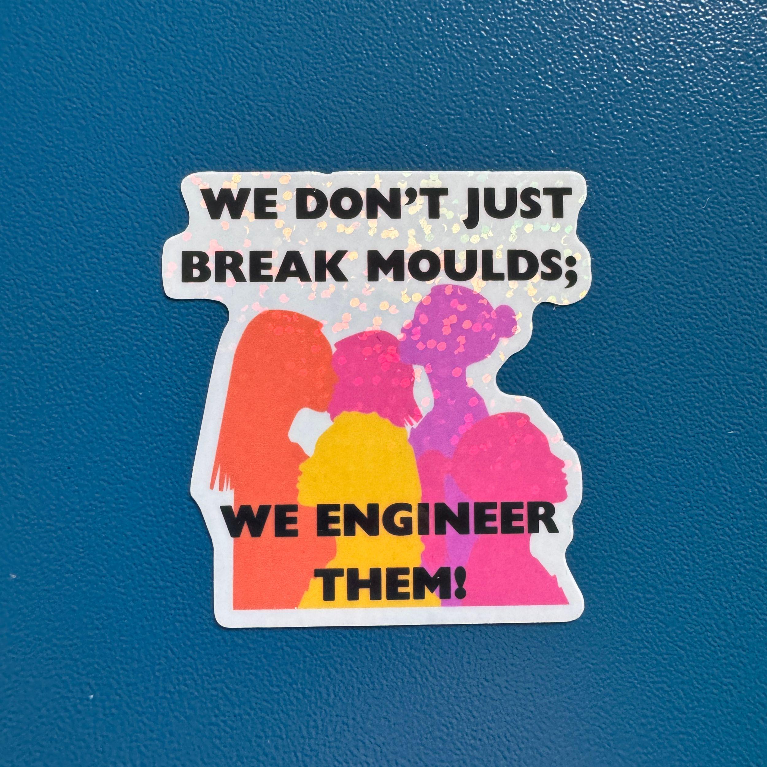 Women in Engineering Vinyl Sticker. Woman Engineer Empowerment Holographic Sparkle decal - Women and Girl Power