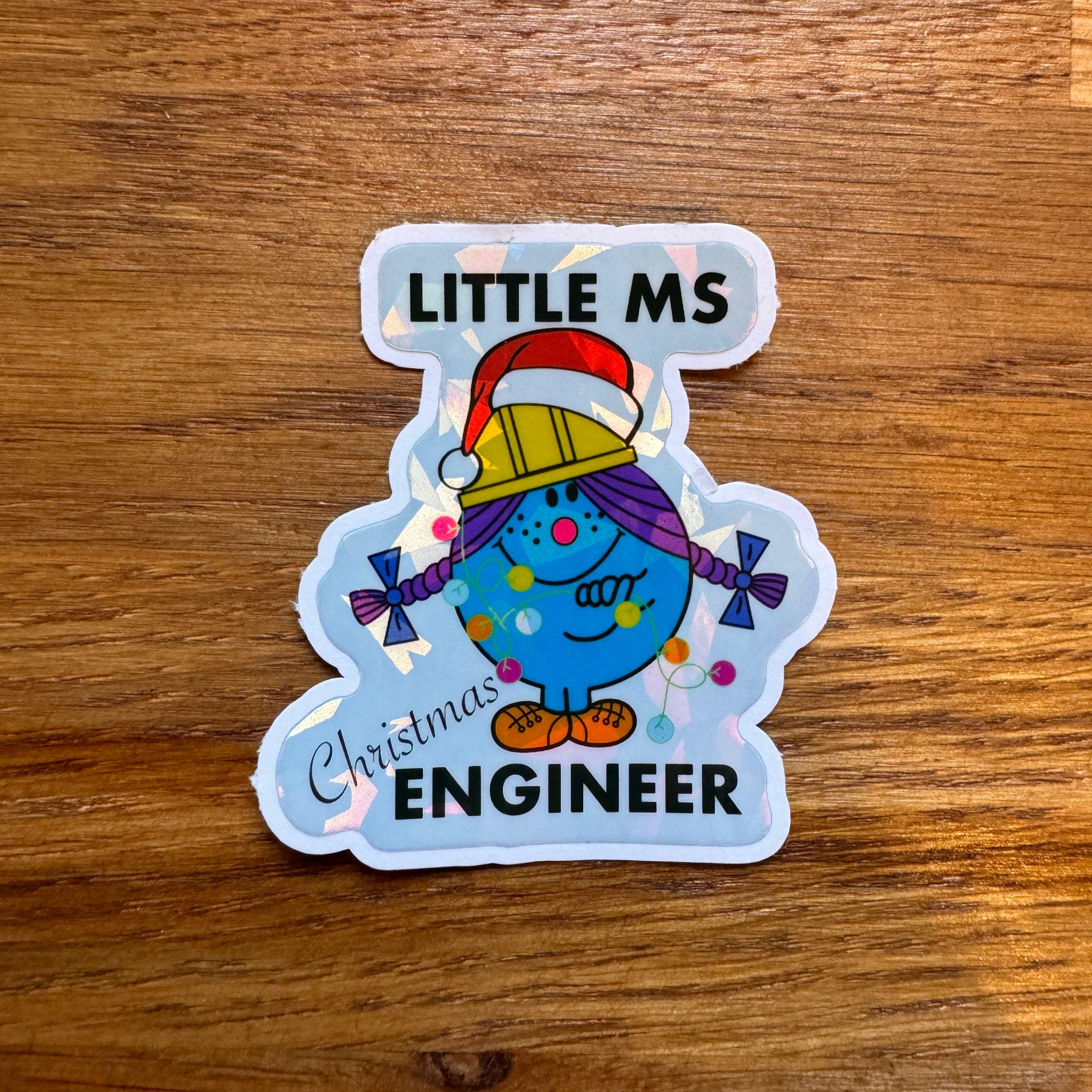 Little Ms Engineer Christmas Vinyl Sticker. STEMinist Holographic decal - Women and Girls in Science and Engineering