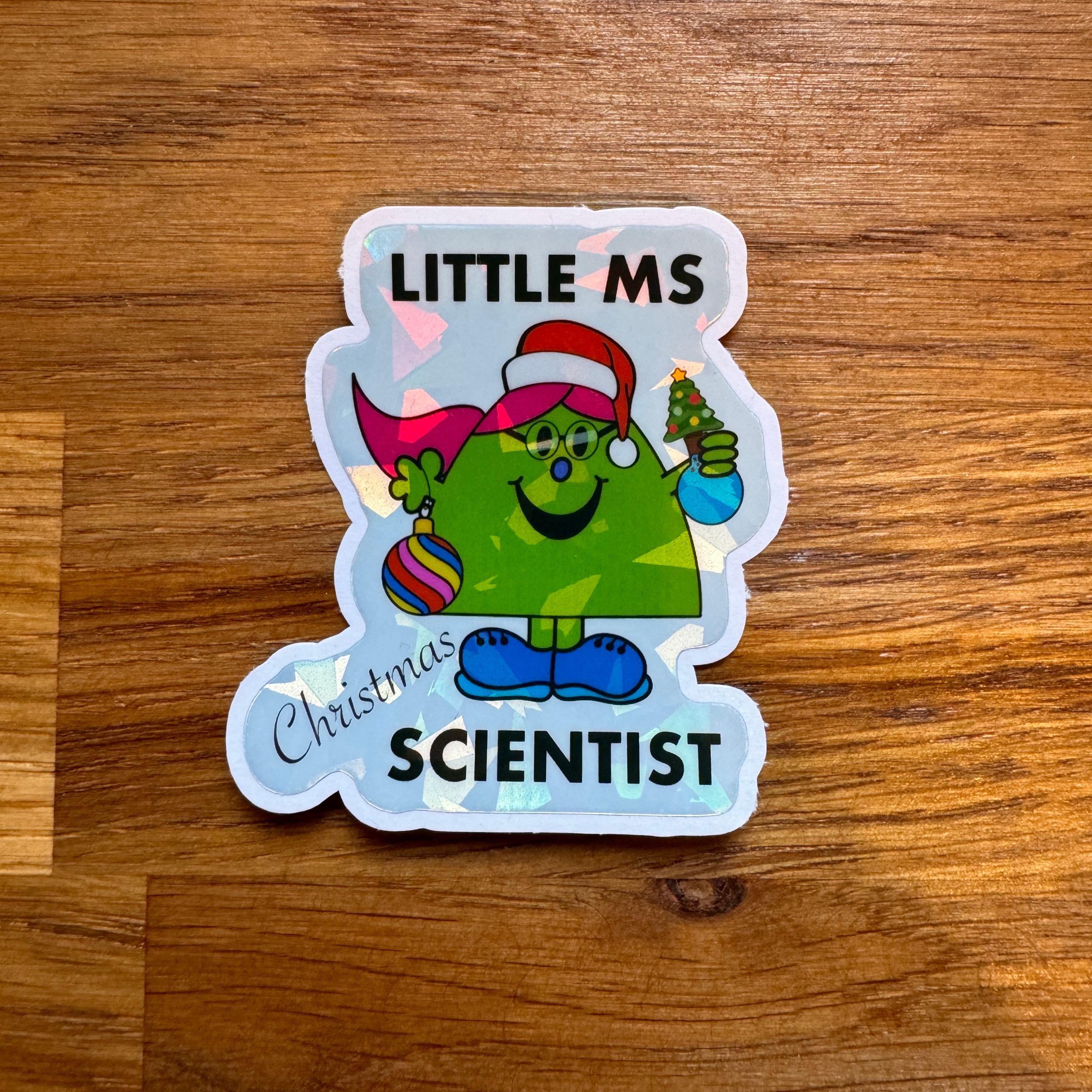 Little Ms Scientist Christmas Vinyl Sticker. STEMinist Holographic decal - Women and Girls in Science and Engineering