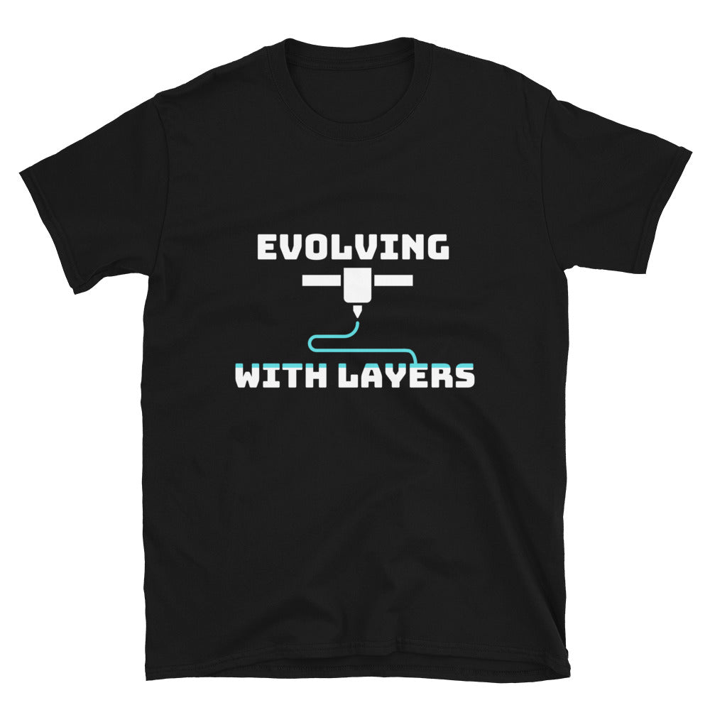 Evolving with Layers Funny 3D Printer T-shirt Black