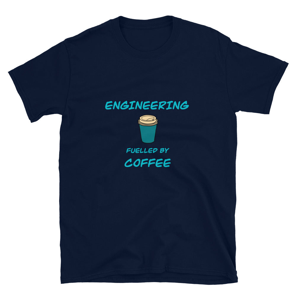 Engineering fuelled by Coffee T-shirt. Coffee Loving Engineer Gift Navy