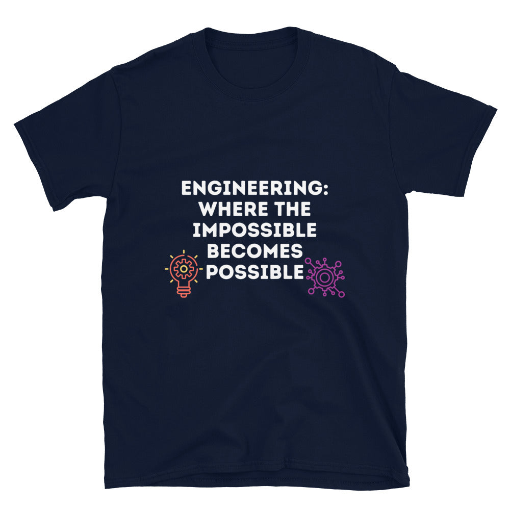 Engineers make the Impossible Possible T-Shirt Navy