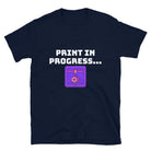 Funny 3D Printer Print in Progress T-shirt Navy