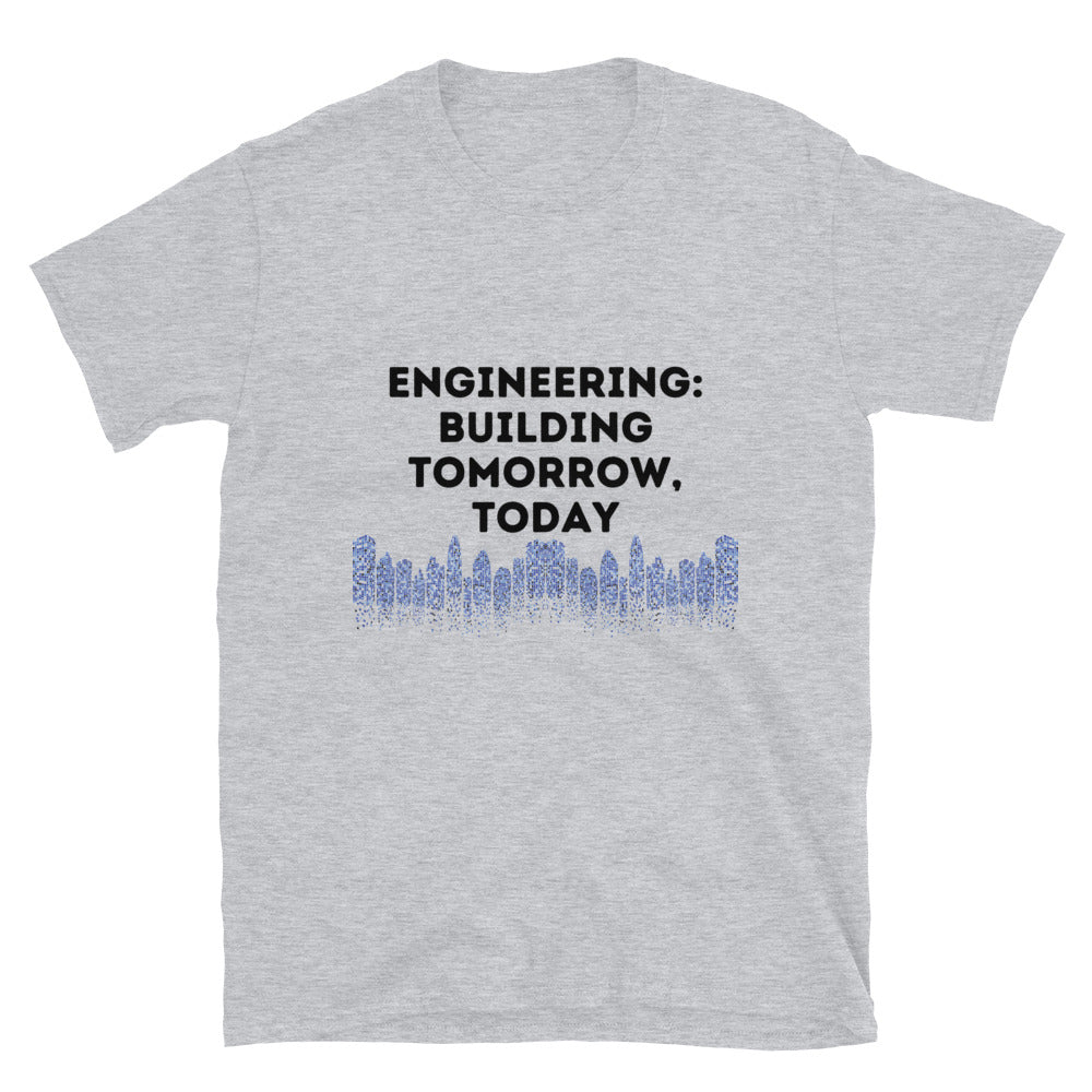 Engineering - Building Tomorrow Today T-shirt Sport Grey