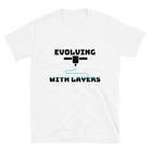 Evolving with Layers Funny 3D Printer T-shirt White