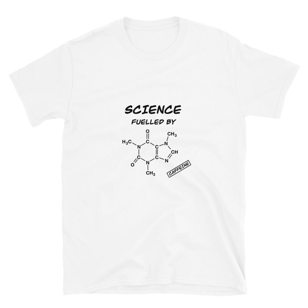 Science fuelled by Caffeine Original T-shirt. Caffeine Molecule Scientist Top White