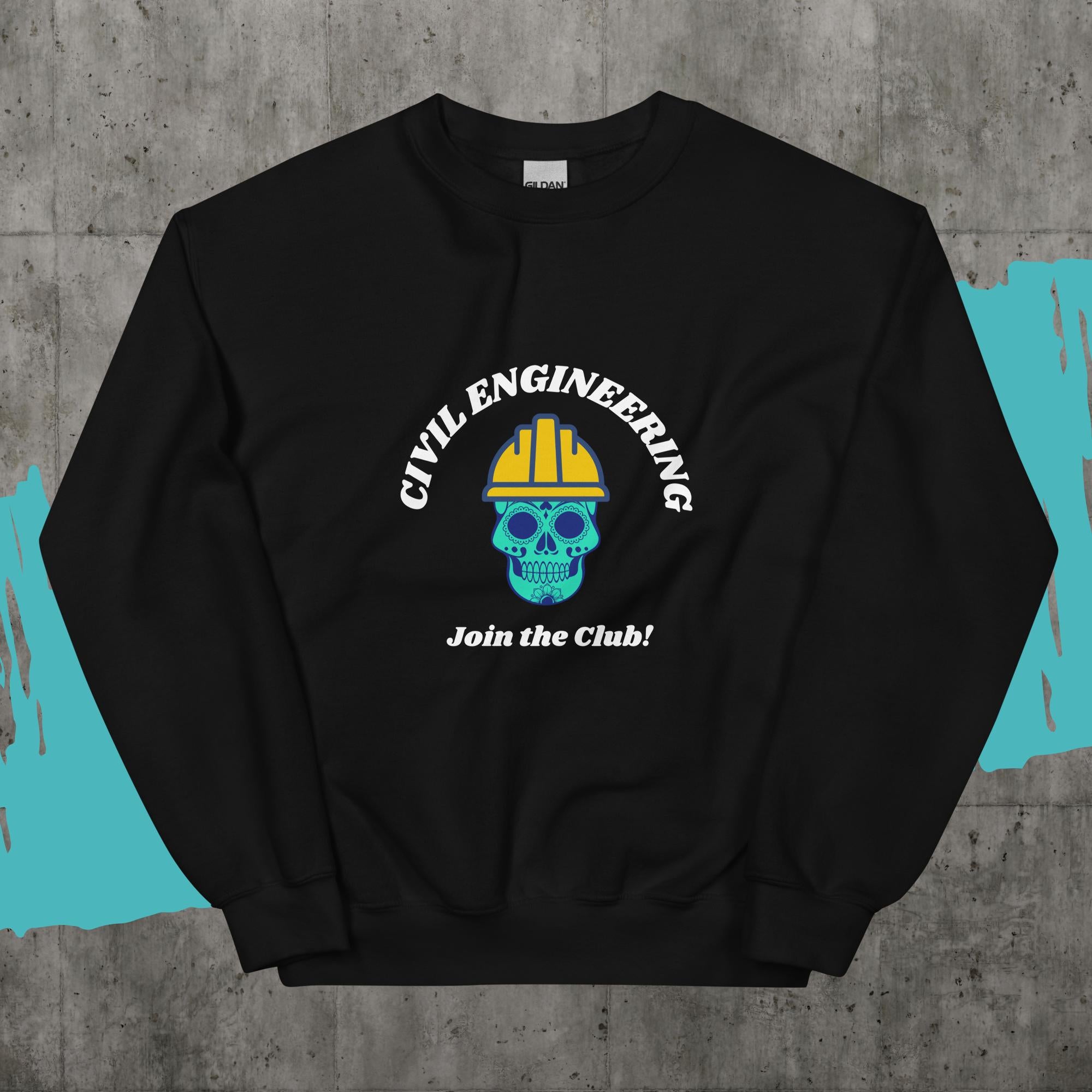 Join the Civil Engineers Club Sweatshirt. Skull Biker Engineer Top Black