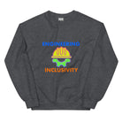 Inclusivity Engineer Sweatshirt. Celebrating Inclusive Engineering Engineering Dark Heather