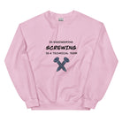 Engineers love Screwing! Naughty Engineer Sweatshirt Light Pink