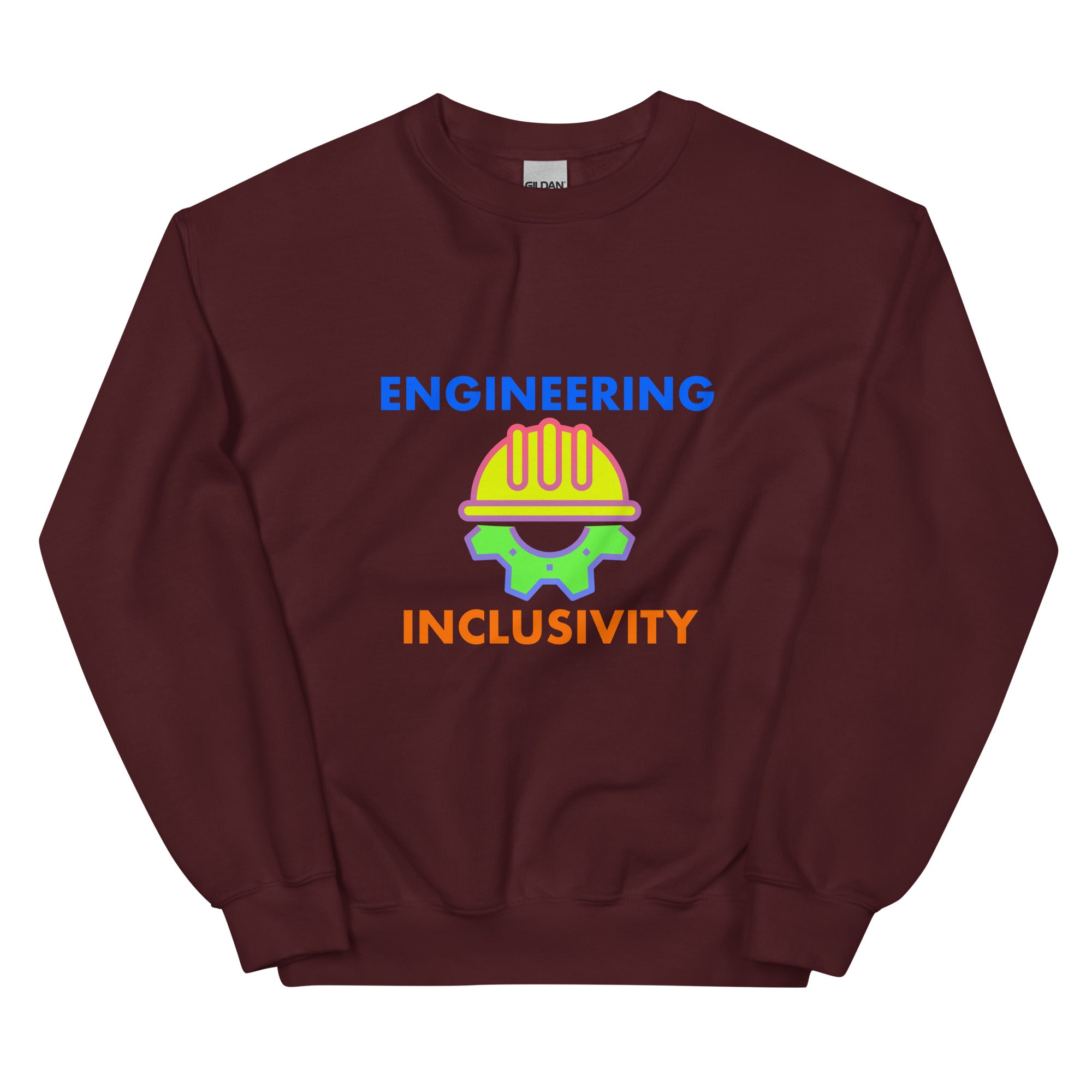 Inclusivity Engineer Sweatshirt. Celebrating Inclusive Engineering Engineering Maroon