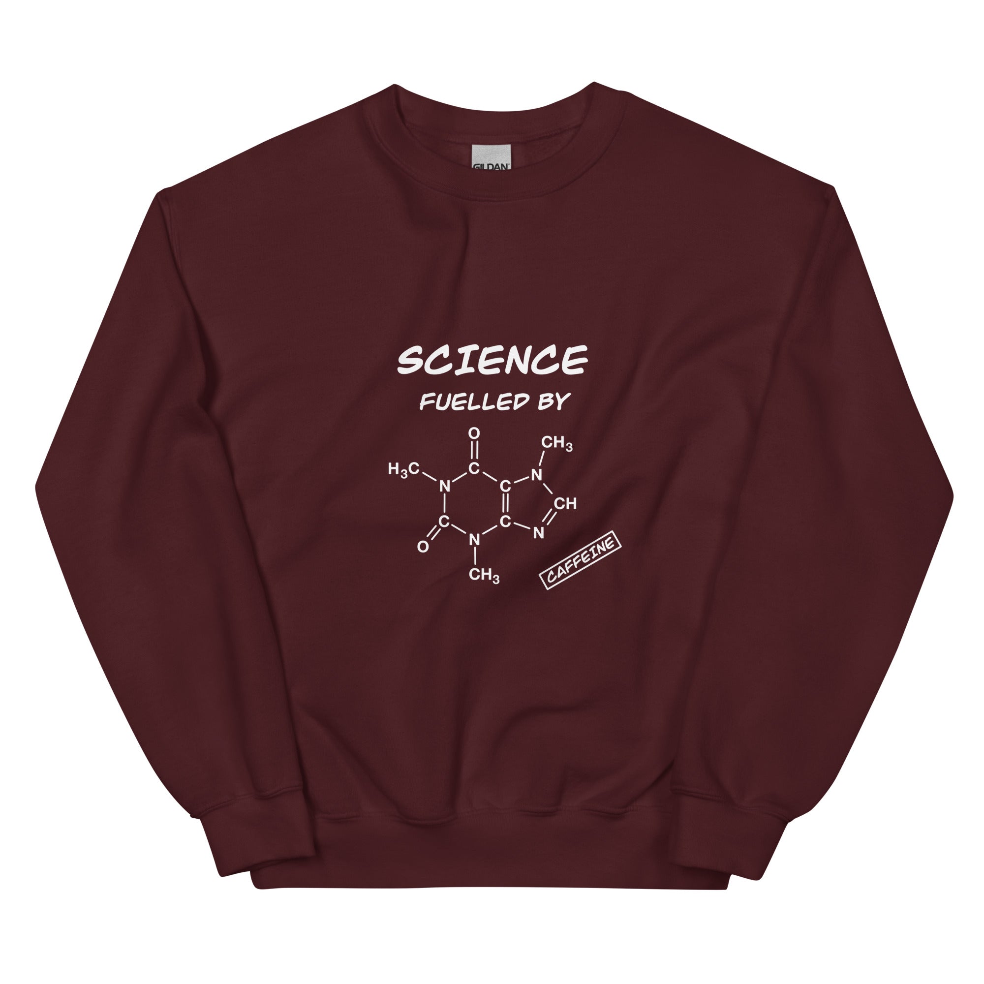 Science fuelled by Caffeine Sweatshirt Maroon