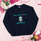 You make my heart go beep beep Robot Sweatshirt Navy