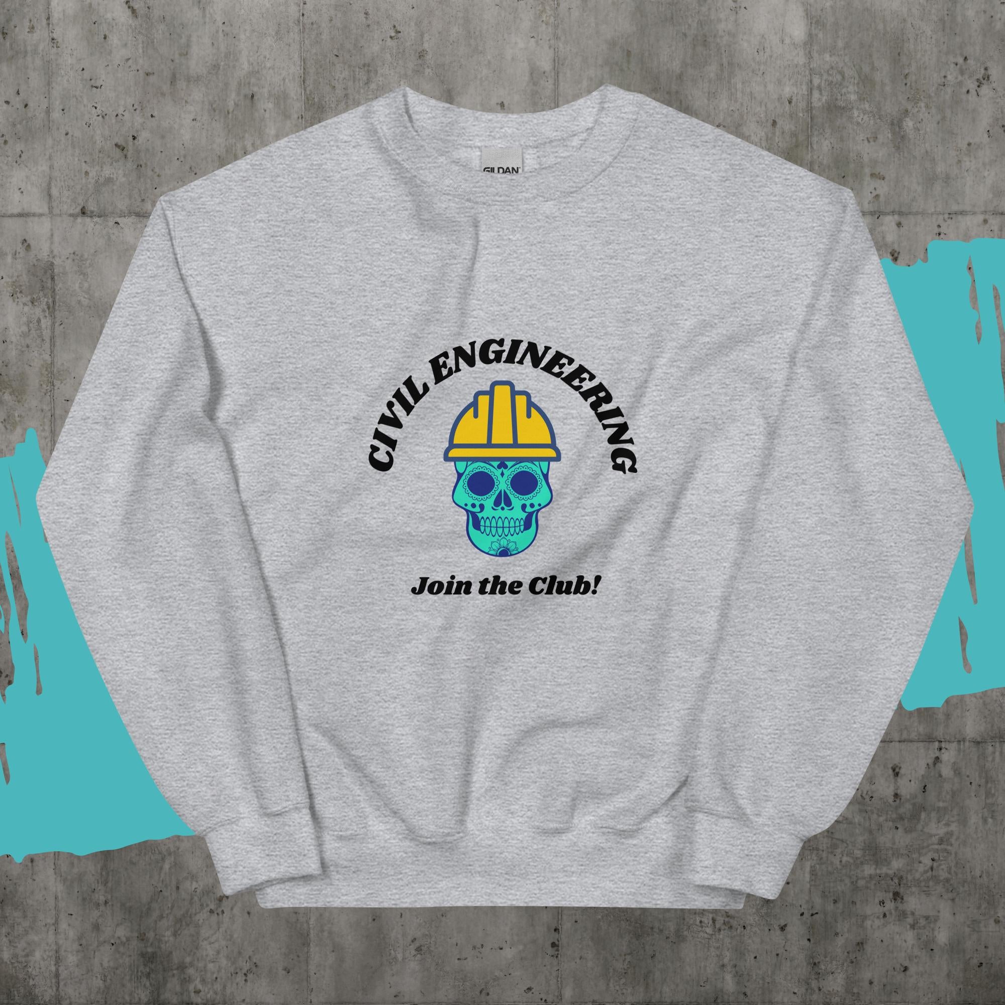 Join the Civil Engineers Club Sweatshirt. Skull Biker Engineer Top Sport Grey