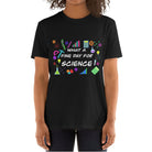 What a Fine Day for Science T-Shirt! Funny Geeky Tee