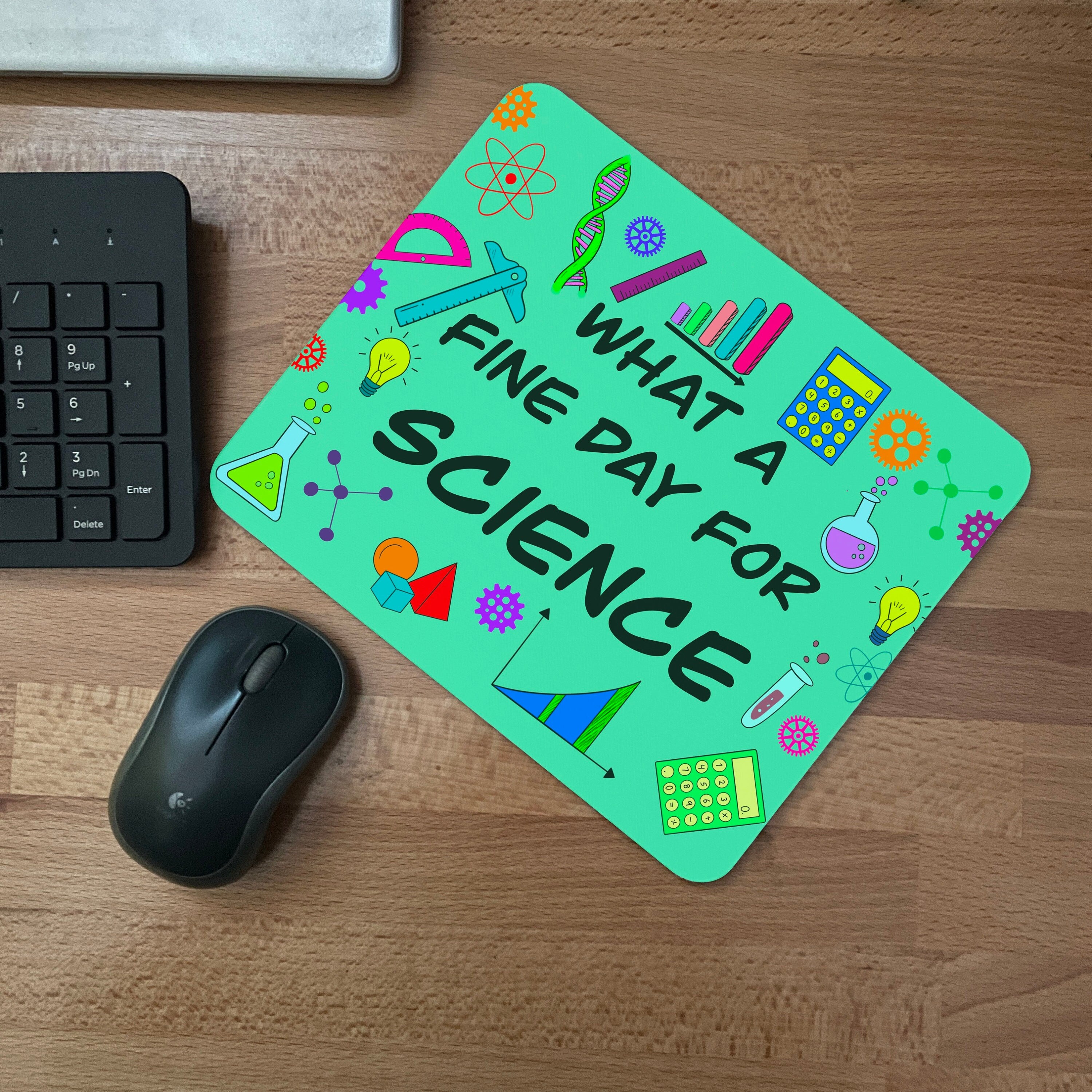 What a Fine Day for Science Mousepad. Funny Geeky STEM Gift