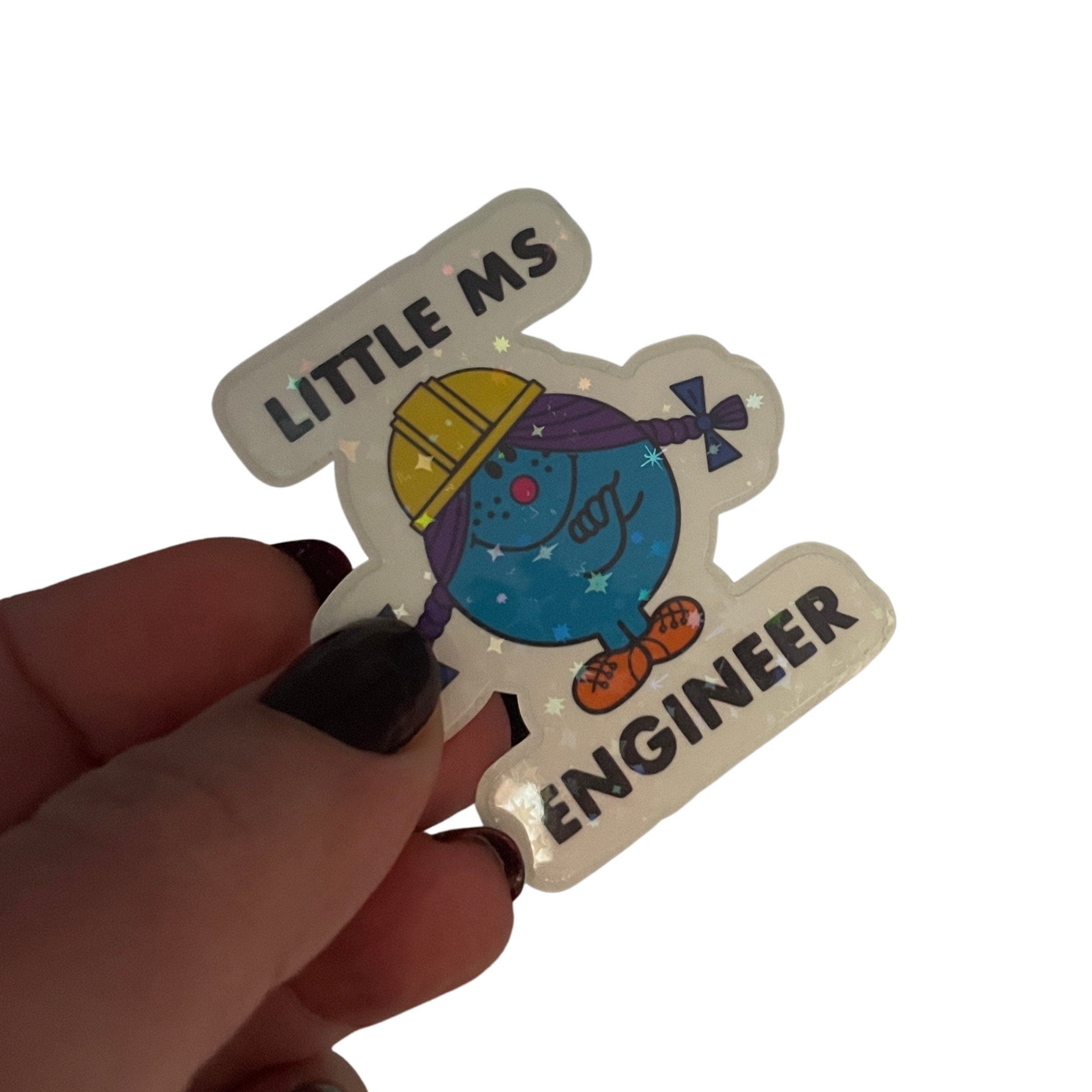 Little Ms Engineer Holographic Vinyl Sticker. STEMinist decal - Women and Girls Engineering