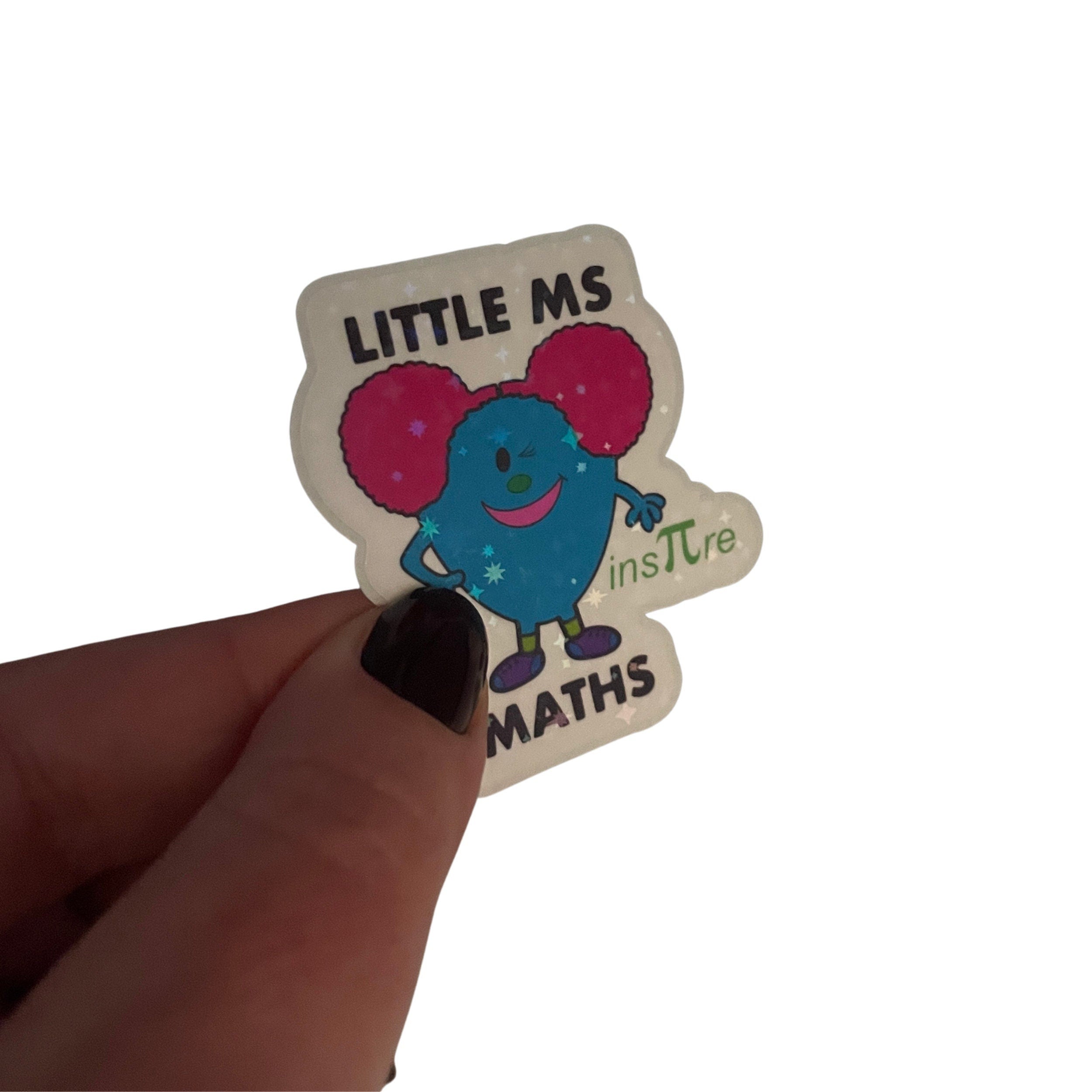 Little Ms Maths Holographic Vinyl Sticker. STEMinist Women and Girls in Science and Maths Gift