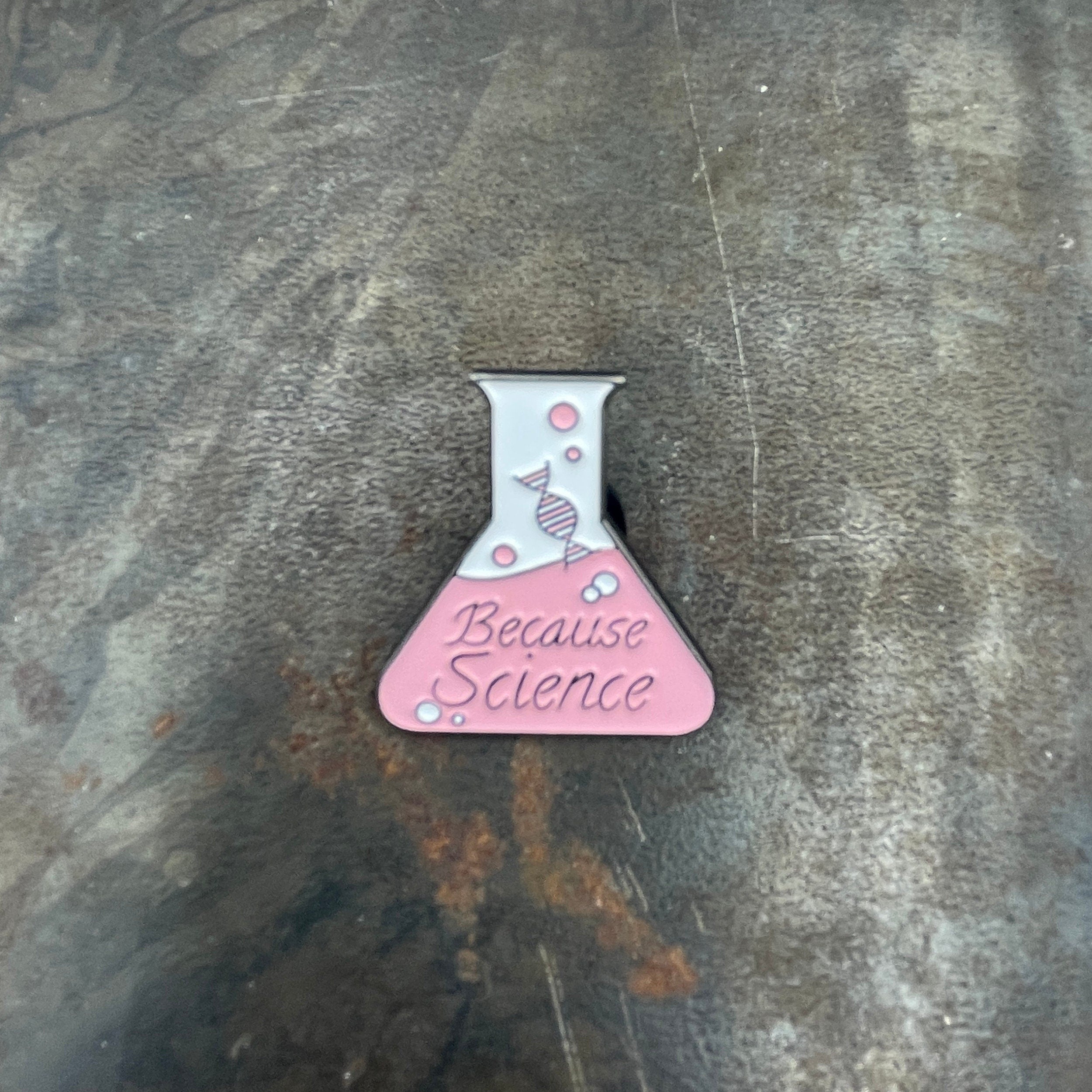 Because Science Enamel Pin Badge