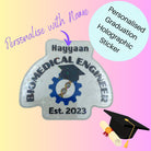 Funny Personalised Graduation Biomedical Engineer Holographic Decal Sticker