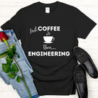 First Coffee then Engineering T-shirt. Funny Engineer Top